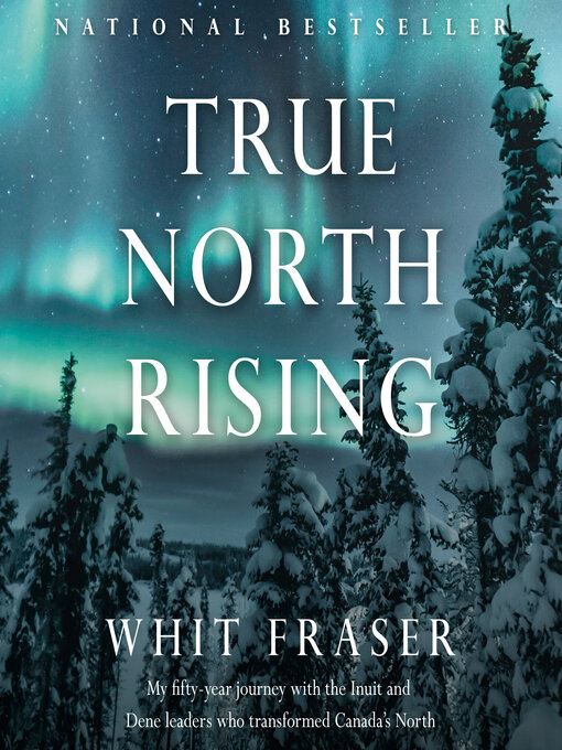 Title details for True North Rising by Whit Fraser - Wait list